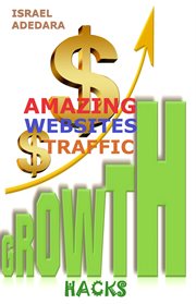Amazing Websites Traffic Growth Hacks cover image
