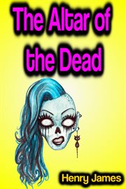 The Altar of the Dead cover image