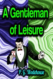 A Gentleman of Leisure cover image