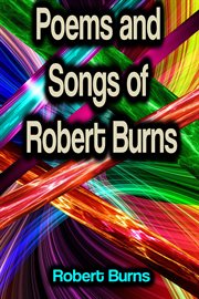 Poems and Songs of Robert Burns cover image