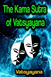 The Kama Sutra of Vatsyayana cover image