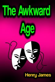 The Awkward Age cover image