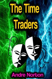 The Time Traders cover image