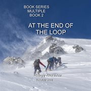 At the end of the loop. Multiple cover image
