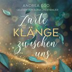 Zarte Klänge zwischen uns cover image
