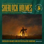 Sherlock Holmes und Der Gefallene Kamerad cover image