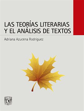 Cover image for Las teorías literarias y el análisis de textos