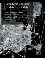 Realidad de la virtualidad. Virtualidad de la realidad cover image