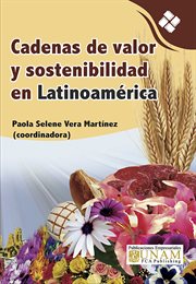 Cadenas de valor y sostenibilidad en Latinoamérica cover image