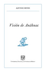 Visión de Anáhuac cover image