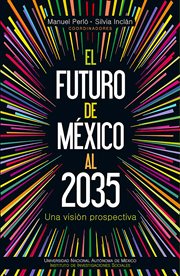 El futuro de méxico al 2035 cover image