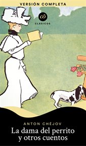 La dama del perrito y otros cuentos cover image