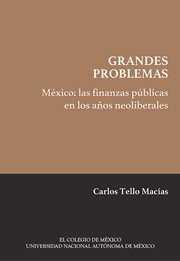 México : las finanzas públicas en los años neoliberales cover image