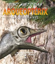 Arqueoptérix. La primera ave cover image