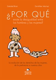 ¿Por Qué Existe La Desigualdad Entre Los Hombres Y Las Mujeres?: La Evolución De Los Derechos De Las cover image