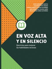 En voz alta y en silencio. Ejercicios para mejorar las habilidades lectoras cover image
