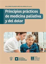 Principios prácticos de medicina paliativa y del dolor cover image