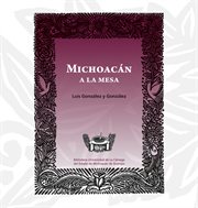 Michoacán a la Mesa cover image