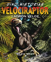 Velociraptor. Ladrón veloz cover image