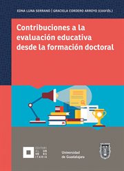 Contribuciones a la evaluación educativa desde la formación doctoral cover image