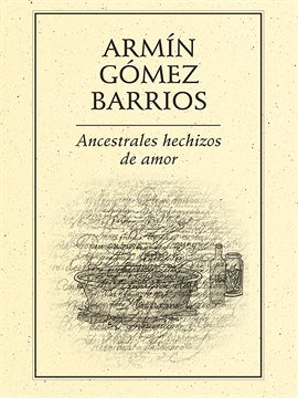 Cover image for Ancestrales hechizos de amor