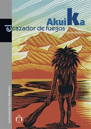 Akuika, el cazador de fuegos cover image