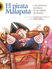 El pirata malapata. o las graciosas aventuras de un capitán sin fortuna cover image