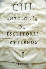 Chl antología de autores chilenos i cover image