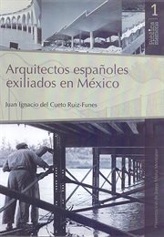 Arquitectos Españoles Exiliados en México cover image