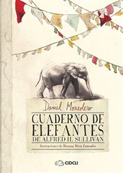 Cuaderno de elefantes de alfred h. sullivan cover image