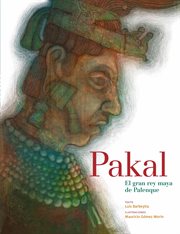 Pakal, el gran rey maya de palenque cover image