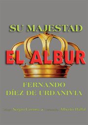 Su majestad el albur cover image