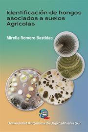 Identificación de hongos asociados a suelos agrícolas cover image