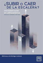 ¿subir o caer de la escalera?. Movilidad social en Latinoamérica cover image