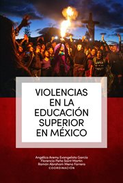 Violencias en la educación superior en México cover image
