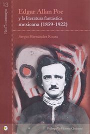 Edgar allan poe y la literatura fantástica mexicana (1859-1922) cover image