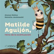Matilde aguijón, reina de la acentuación cover image