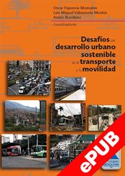 Desafíos del desarrollo urbano sostenible en el transporte y la movilidad cover image