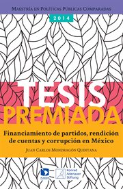 Financiamiento de partidos, rendición de cuentas y corrupción en México cover image
