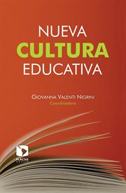 Nueva cultura educativa : los sistemas educativos estatales cover image