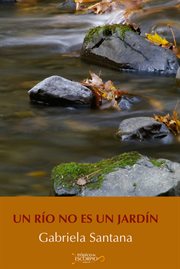 Un río no es un jardín cover image