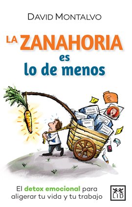 Cover image for La zanahoria es lo de menos