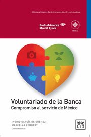 Voluntariado de la banca. Compromiso al servicio de México cover image