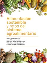 Alimentación sostenible y retos del sistema agroalimentario cover image