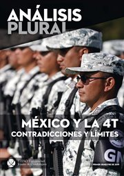 México y la 4t contradicciones y límites (análisis plural) cover image