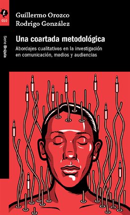 Cover image for Una coartada metodológica