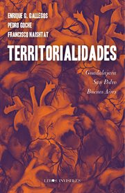 Territorialidades : (Guadalajara--San Pedro--Buenos Aires) cover image