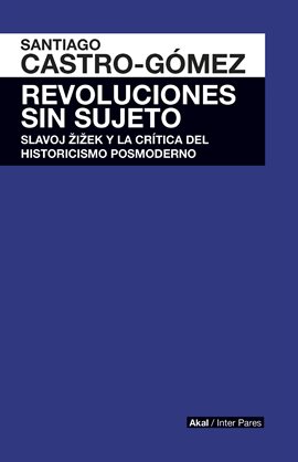 Cover image for Revoluciones sin sujeto