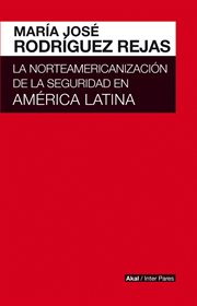 La norteamericanización de la seguridad en américa latina cover image