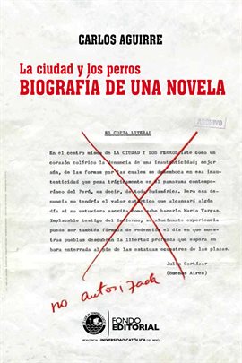 Cover image for La ciudad y los perros. Biografía de una novela